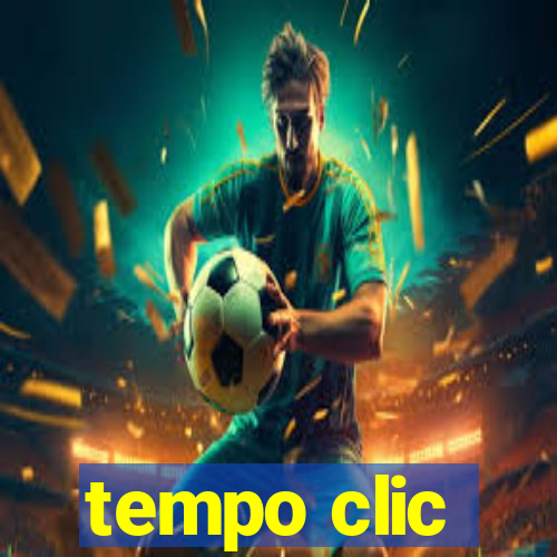 tempo clic